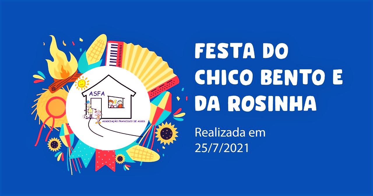 “FESTA DO CHICO BENTO E DA ROSINHA” PARA JOVENS DA ESTRUTURAL É REALIZADA VIRTUALMENTE EM 2021